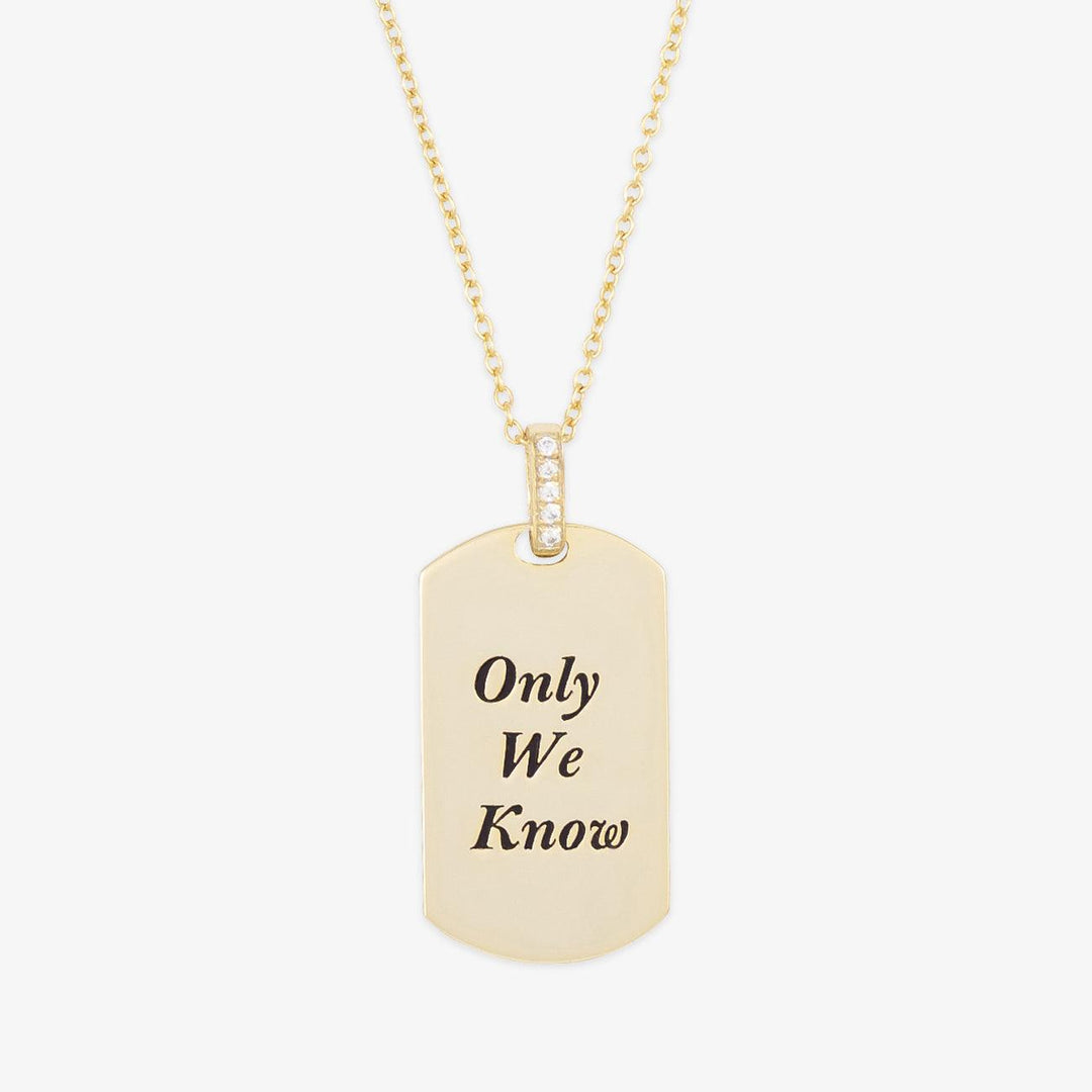 Shiny Radiance Personalized Necklace with "Only We Know" engraved, elegant gold pendant, timeless piece of jewelry for personal messages.